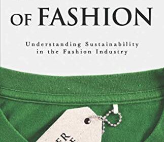 The Way forward for Style: Understanding Sustainability within the Style Business